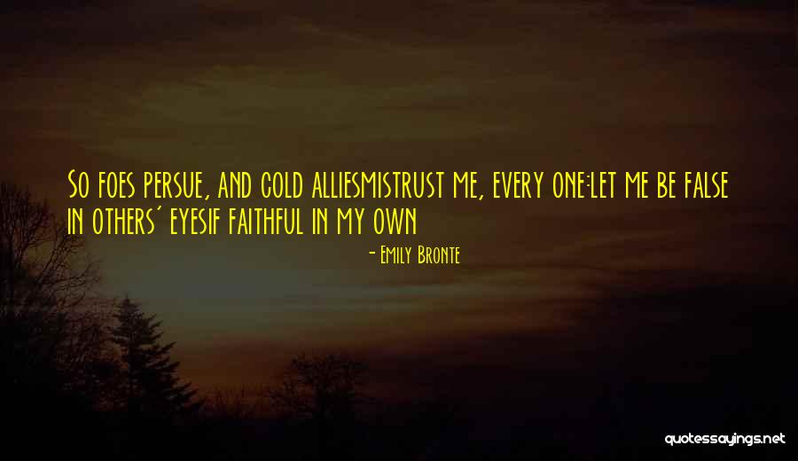 Finagled 7 Quotes By Emily Bronte Finagled 7 Quotes By Emily Bronte