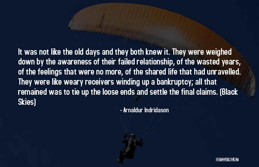 Final Days Of Your Life Quotes By Arnaldur Indridason Final Days Of Your Life Quotes By Arnaldur Indridason