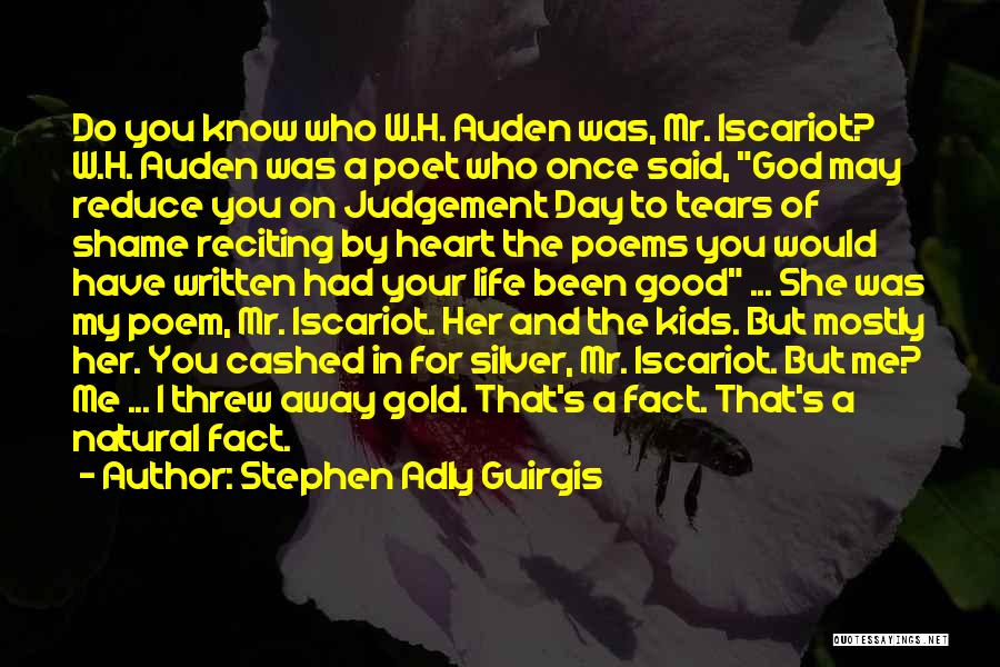 Final Days Of Your Life Quotes By Stephen Adly Guirgis