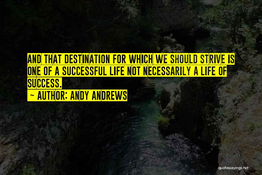 Final Destination 4 Quotes By Andy Andrews