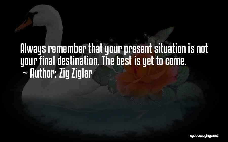 Final Destination 5 Quotes By Zig Ziglar