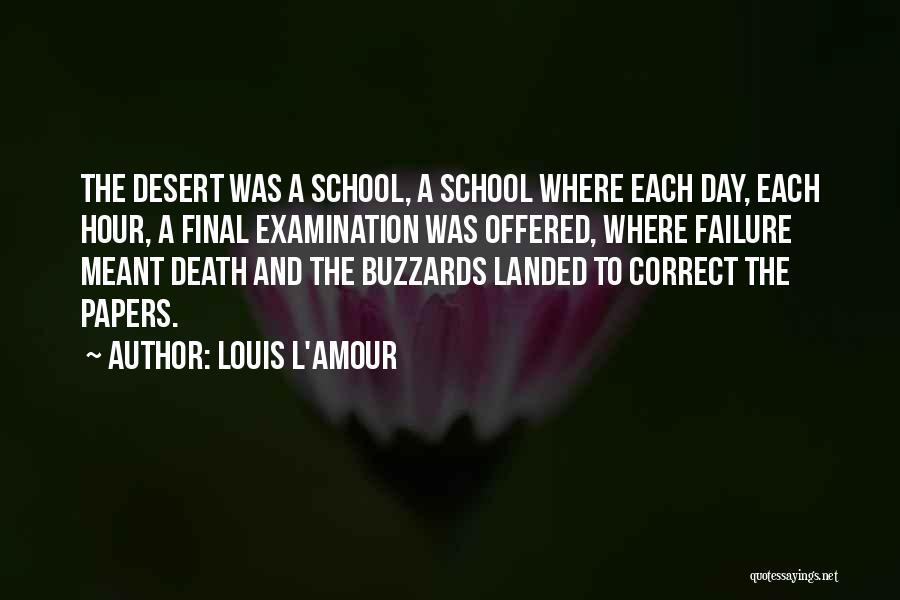 Final Examination Quotes By Louis L'Amour