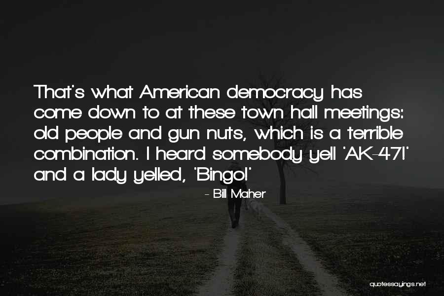 Final Fantasy Xv Quotes By Bill Maher Final Fantasy Xv Quotes By Bill Maher