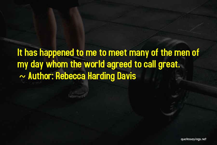 Final Girls Quotes By Rebecca Harding Davis