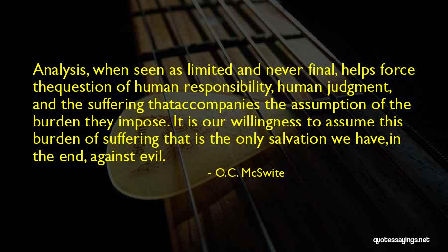 Final Judgment Quotes By O.C. McSwite Final Judgment Quotes By O.C. McSwite