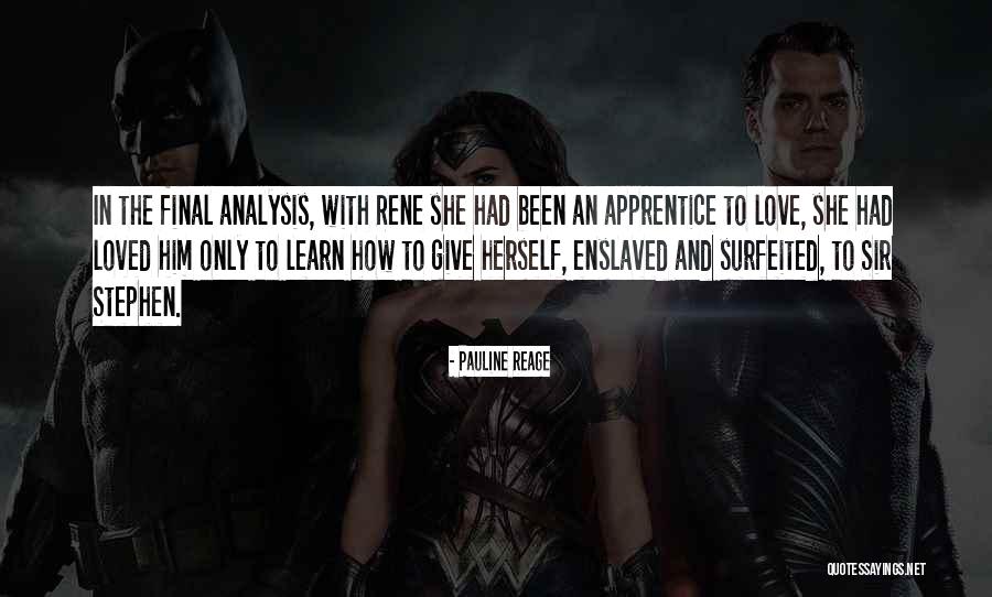 Final Love Quotes By Pauline Reage Final Love Quotes By Pauline Reage