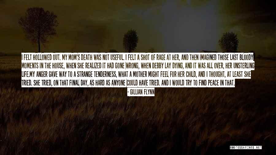Final Moments Quotes By Gillian Flynn Final Moments Quotes By Gillian Flynn