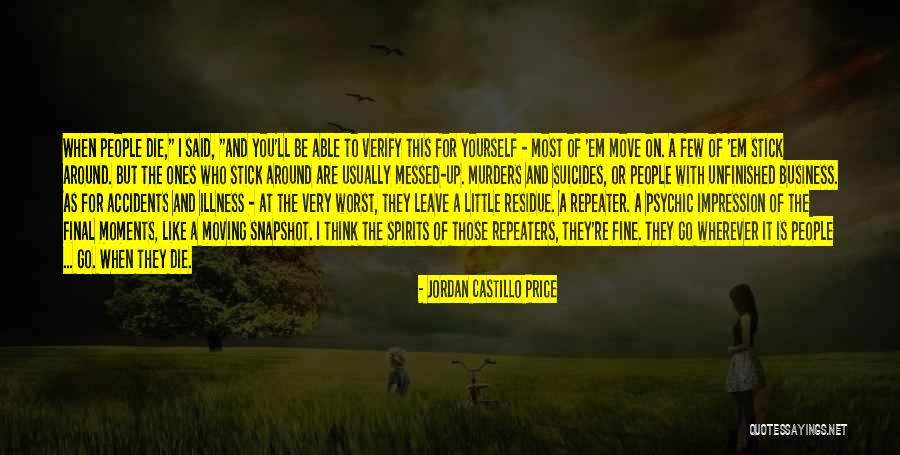 Final Moments Quotes By Jordan Castillo Price Final Moments Quotes By Jordan Castillo Price