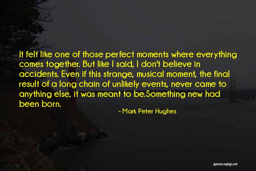 Final Moments Quotes By Mark Peter Hughes Final Moments Quotes By Mark Peter Hughes