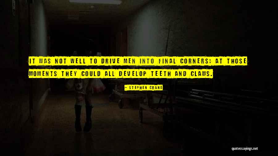 Final Moments Quotes By Stephen Crane Final Moments Quotes By Stephen Crane