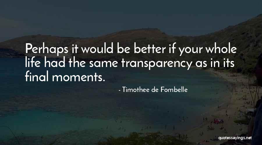Final Moments Quotes By Timothee De Fombelle Final Moments Quotes By Timothee De Fombelle