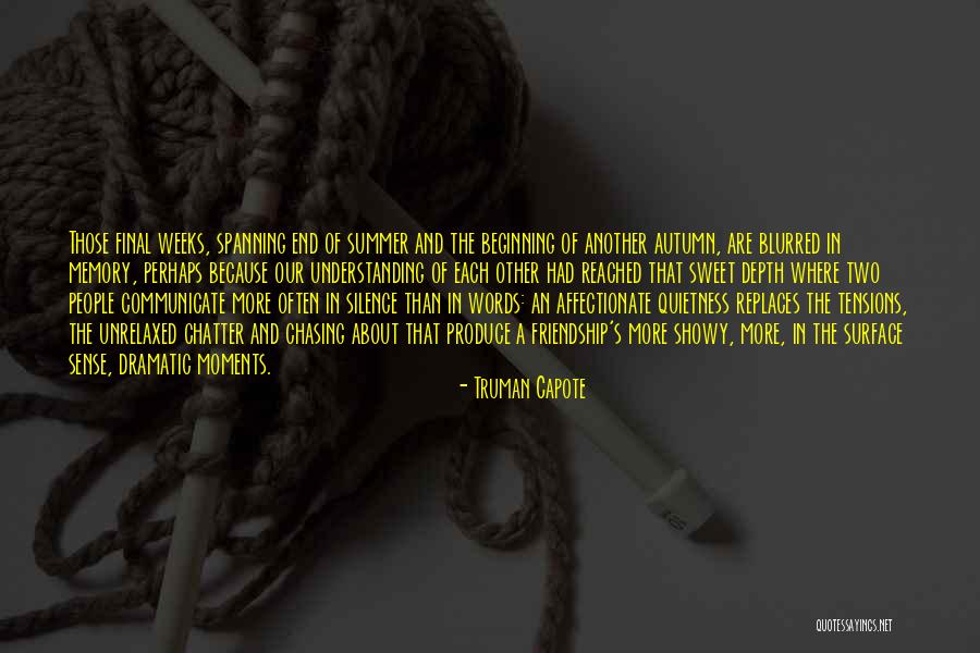 Final Moments Quotes By Truman Capote Final Moments Quotes By Truman Capote
