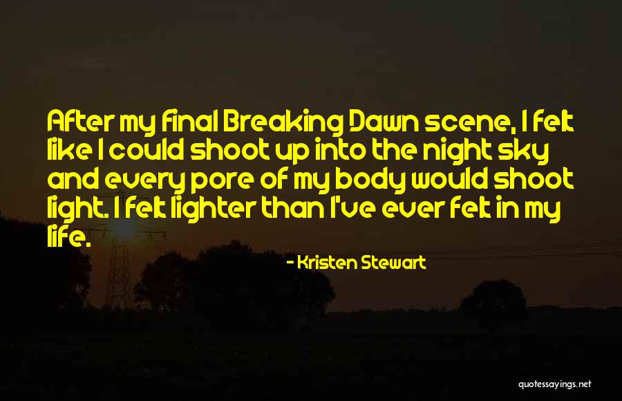 Final Scene Quotes By Kristen Stewart Final Scene Quotes By Kristen Stewart