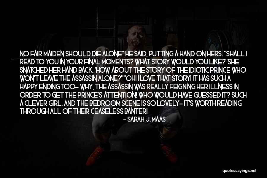 Final Scene Quotes By Sarah J. Maas Final Scene Quotes By Sarah J. Maas