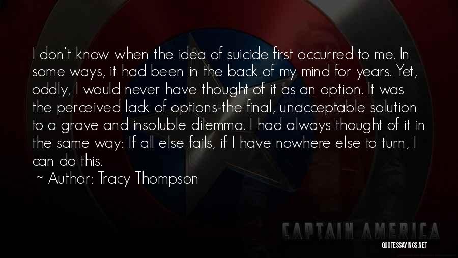 Final Solution Quotes By Tracy Thompson