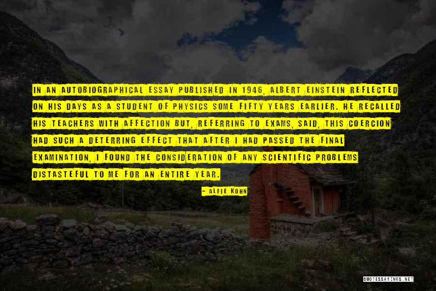 Final Year Exams Quotes By Alfie Kohn Final Year Exams Quotes By Alfie Kohn