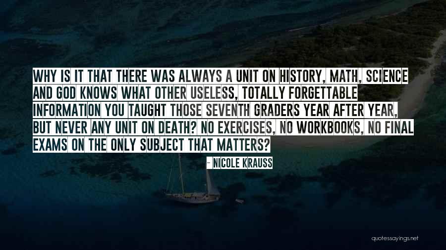 Final Year Exams Quotes By Nicole Krauss Final Year Exams Quotes By Nicole Krauss