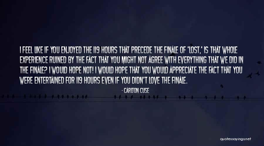 Finale Quotes By Carlton Cuse