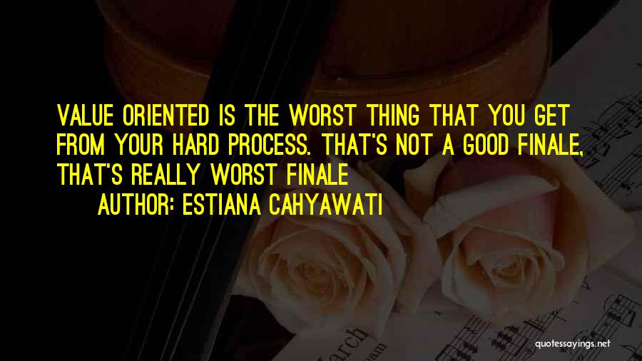 Finale Quotes By Estiana Cahyawati
