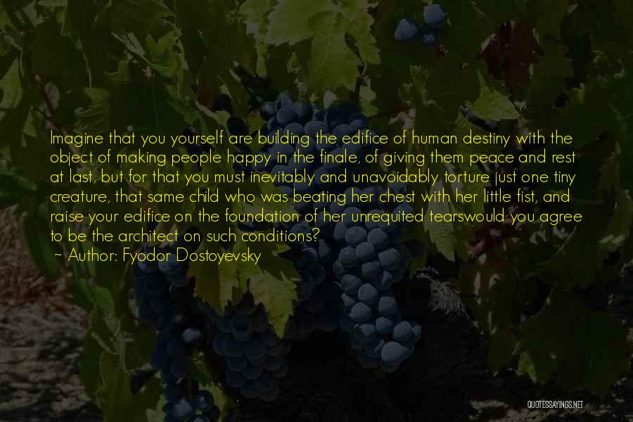 Finale Quotes By Fyodor Dostoyevsky