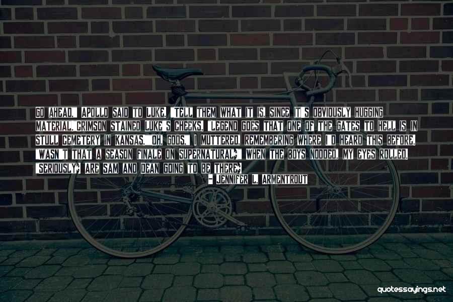 Finale Quotes By Jennifer L. Armentrout Finale Quotes By Jennifer L. Armentrout