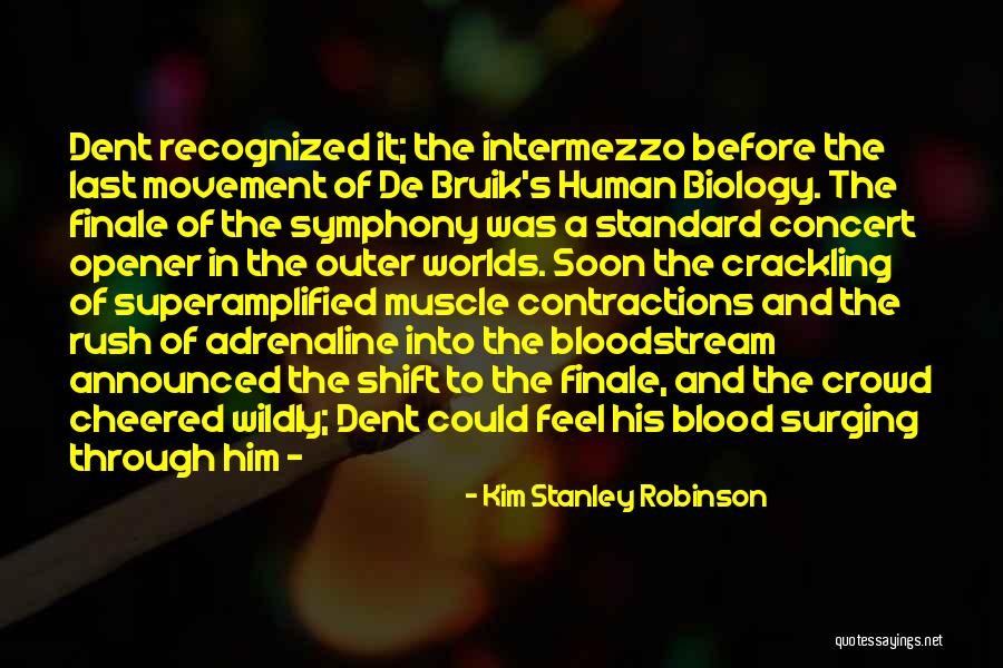 Finale Quotes By Kim Stanley Robinson Finale Quotes By Kim Stanley Robinson