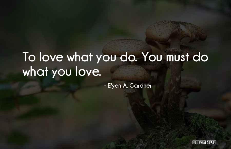 Finalement Le Quotes By E'yen A. Gardner