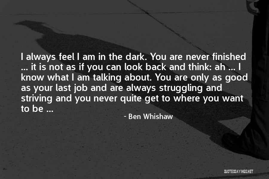 Finaliseer Quotes By Ben Whishaw Finaliseer Quotes By Ben Whishaw