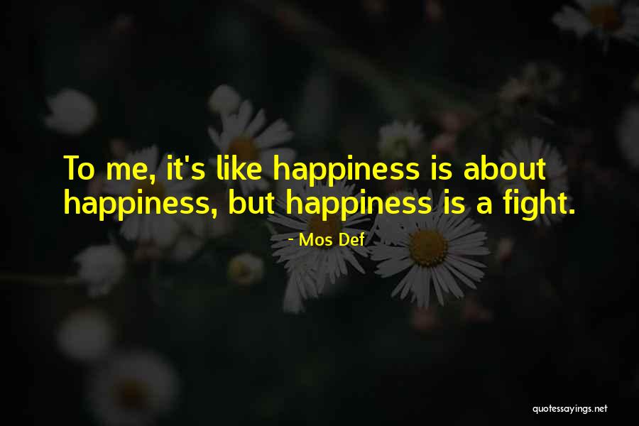 Finalista Quotes By Mos Def Finalista Quotes By Mos Def