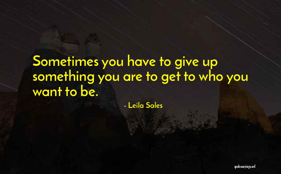 Finality In A Sentence Quotes By Leila Sales Finality In A Sentence Quotes By Leila Sales