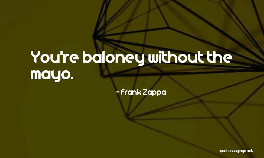 Finalizar Conjugation Quotes By Frank Zappa
