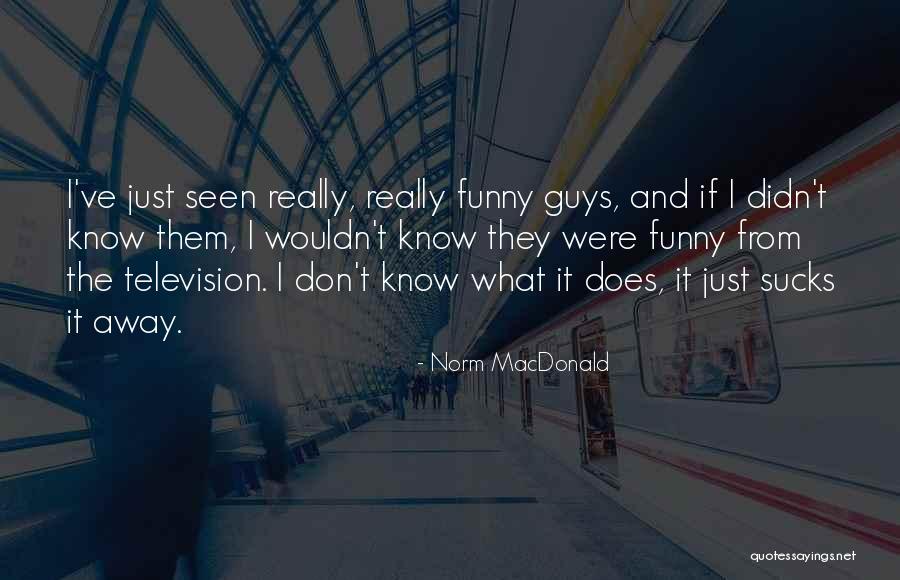 Finalization Of Accounts Quotes By Norm MacDonald Finalization Of Accounts Quotes By Norm MacDonald