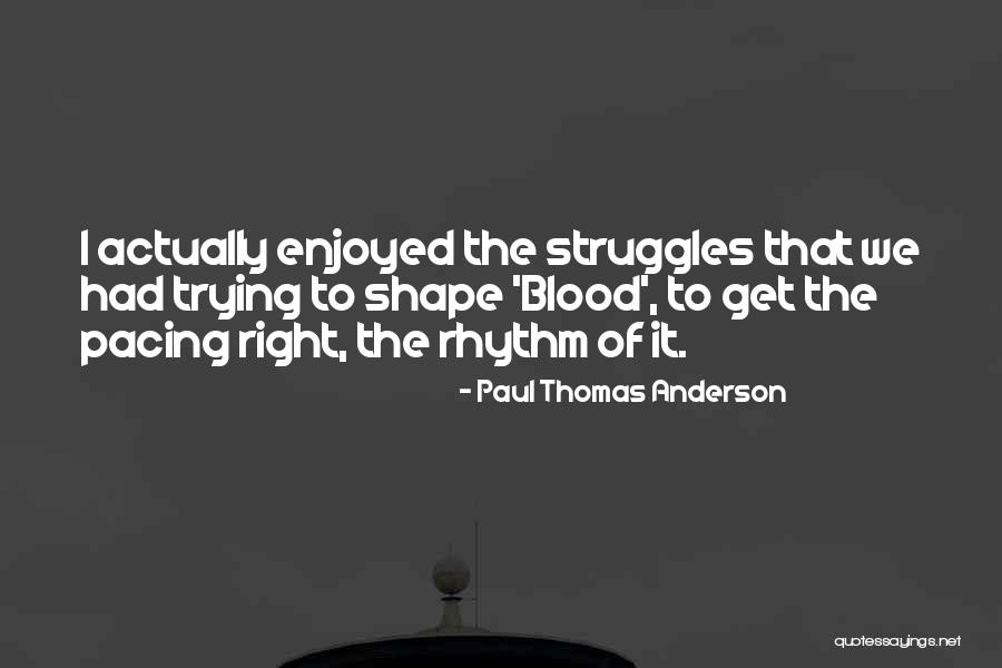 Finalize The String Quotes By Paul Thomas Anderson Finalize The String Quotes By Paul Thomas Anderson