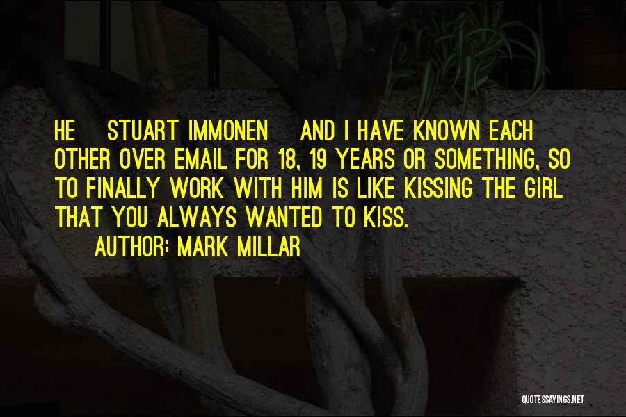 Finally 18 Quotes By Mark Millar