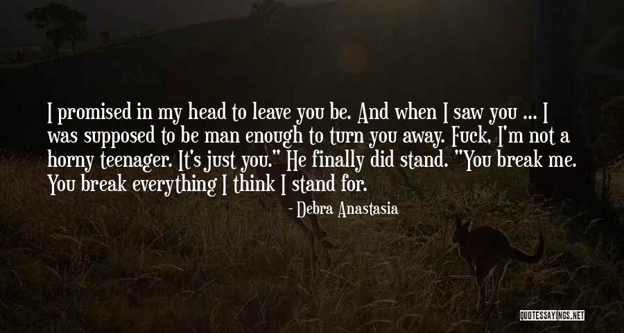 Finally A Teenager Quotes By Debra Anastasia