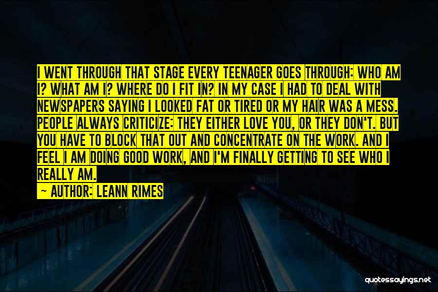Finally A Teenager Quotes By LeAnn Rimes