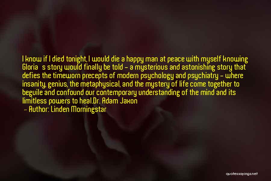 Finally At Peace Quotes By Linden Morningstar