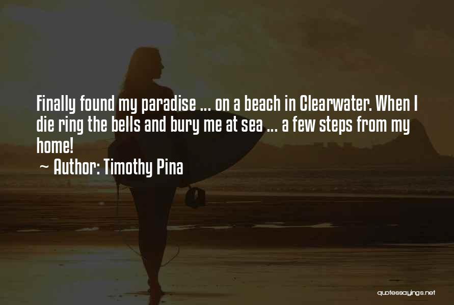 Finally At Peace Quotes By Timothy Pina