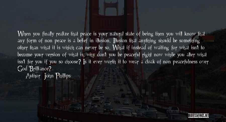 Finally At Peace With Myself Quotes By John Phillips