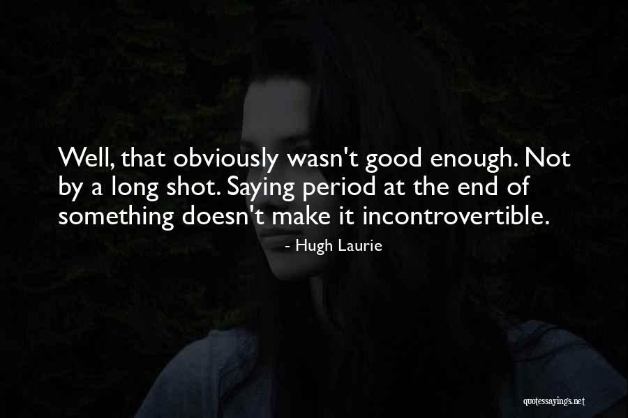 Finally Being At Peace Quotes By Hugh Laurie Finally Being At Peace Quotes By Hugh Laurie