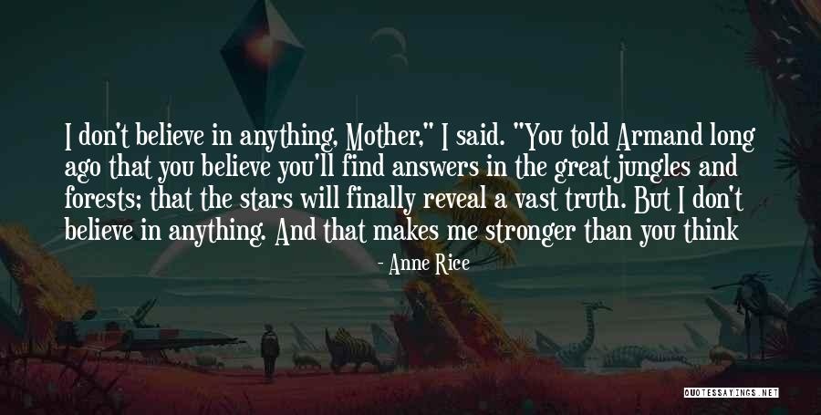 Finally Find You Quotes By Anne Rice