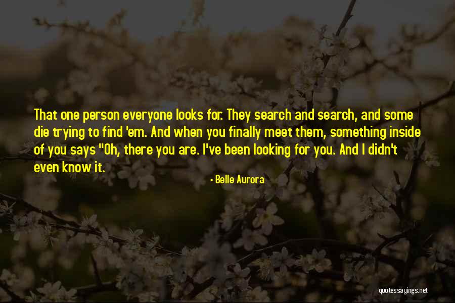 Finally Find You Quotes By Belle Aurora Finally Find You Quotes By Belle Aurora