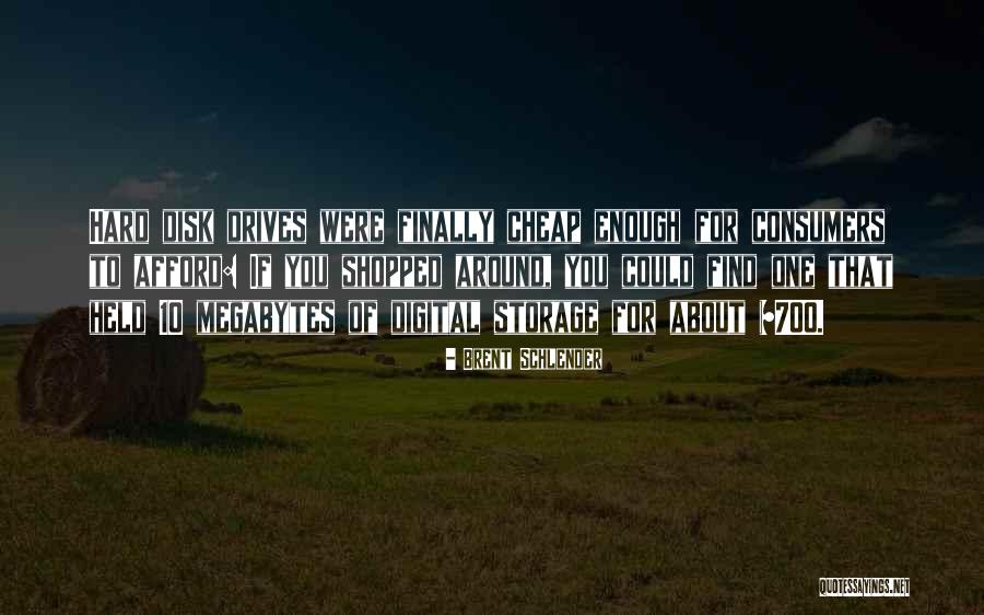 Finally Find You Quotes By Brent Schlender Finally Find You Quotes By Brent Schlender