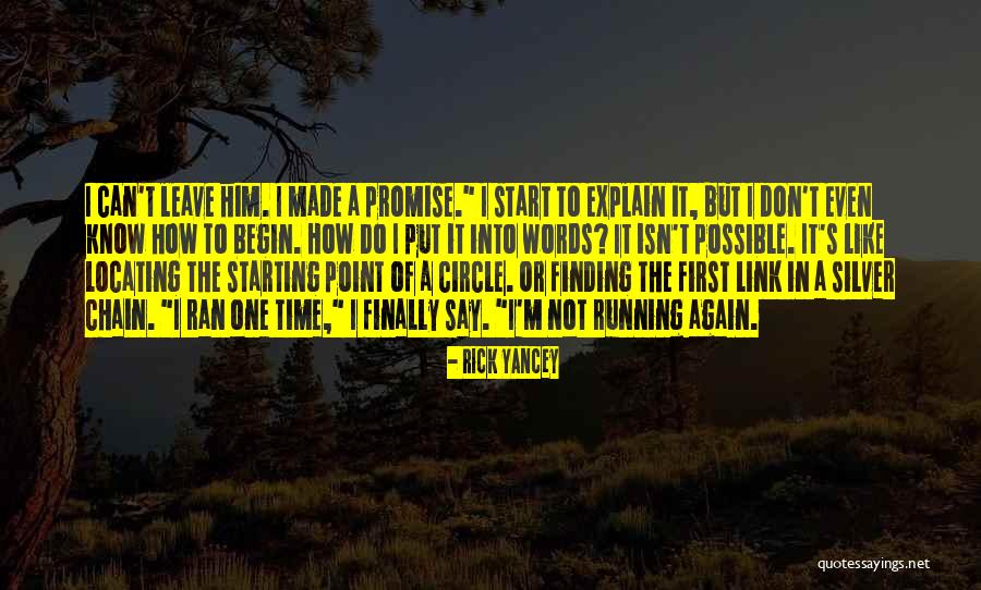 Finally Finding Him Quotes By Rick Yancey Finally Finding Him Quotes By Rick Yancey