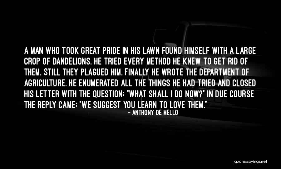 Finally Found Him Quotes By Anthony De Mello Finally Found Him Quotes By Anthony De Mello