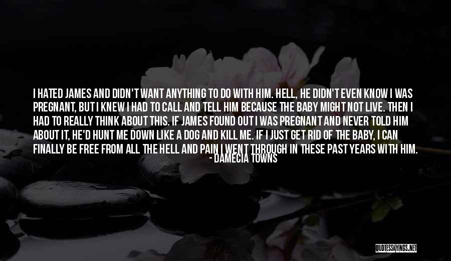 Finally Found Him Quotes By Damecia Towns Finally Found Him Quotes By Damecia Towns
