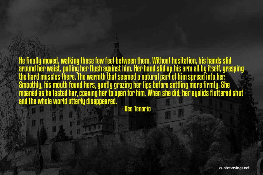 Finally Found Him Quotes By Dee Tenorio Finally Found Him Quotes By Dee Tenorio