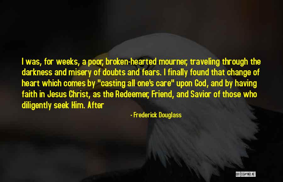 Finally Found Him Quotes By Frederick Douglass Finally Found Him Quotes By Frederick Douglass