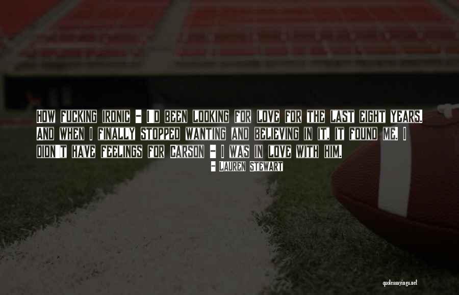 Finally Found Him Quotes By Lauren Stewart Finally Found Him Quotes By Lauren Stewart