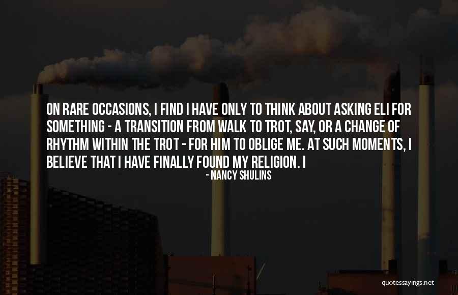 Finally Found Him Quotes By Nancy Shulins Finally Found Him Quotes By Nancy Shulins